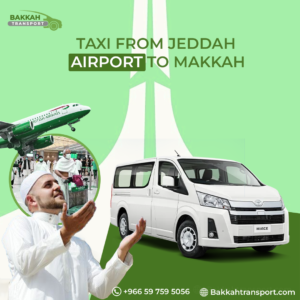 taxi from jeddah airport to makkah